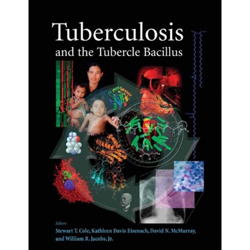 Tuberculosis And The Tubercle Bacillus (Hb) 