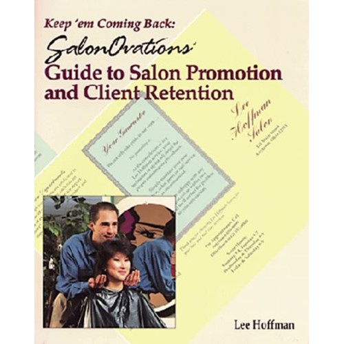 Keep'Em Coming Back; Salon Ovations Guide To ...