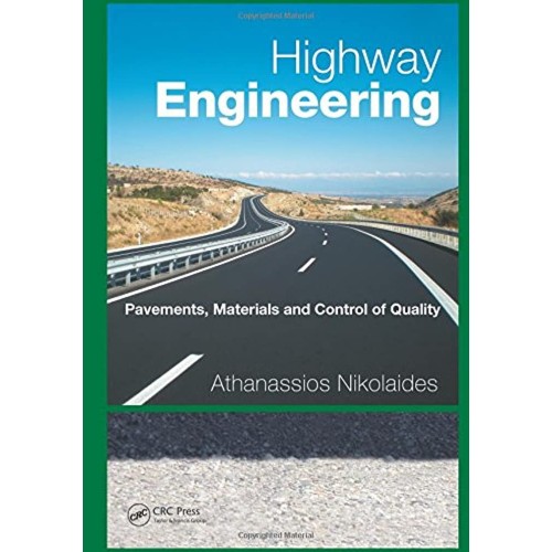 Highway Engineering Pavements Materials And C...