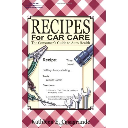 Recipes For Car Care The Consumer'S Guide To ...