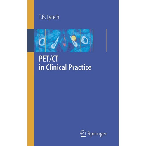 Pet Ct In Clinical Practice (Pb 2007)