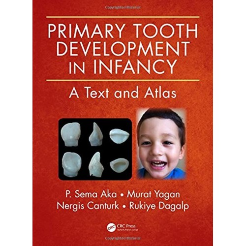 Primary Tooth Development In Infancy A Text A...