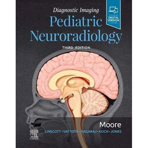 Diagnostic Imaging Pediatric Neuroradiology W...