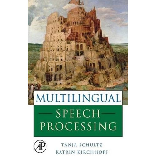 Multilingual Speech Processing 