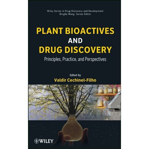 Plant Bioactives And Drug Discovery: Principl...