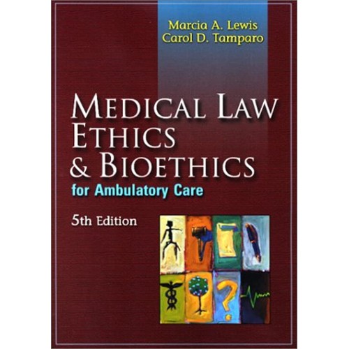 Medical Law Ethics And Bioethics For Ambulato...