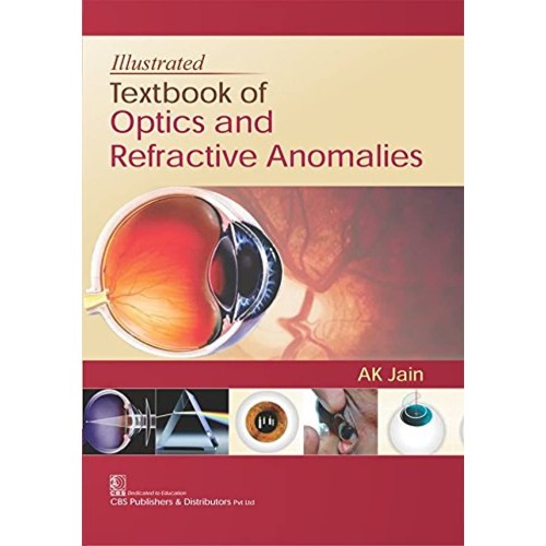 Illustrated Textbook Of Optics And Refractive...