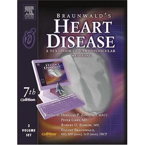 Braunwald'S Heart Disease 7Ed A Textbook Of C...