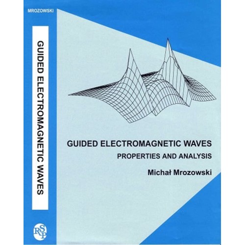 Guided Electromagnetic Waves: Properties And ...