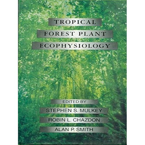 Tropical Forest Plant Ecophysiology (Hb) (Hb ...