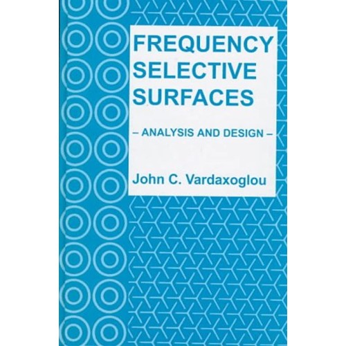 Frequency Selective Surfaces: Analysis And De...