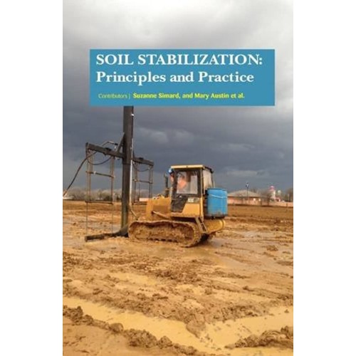 Soil Stabilization Principles And Practice (H...