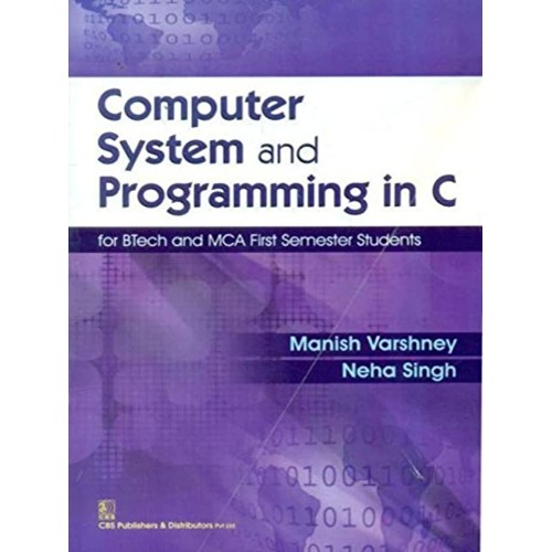 Computer System And  Programming In C (Pb 201...