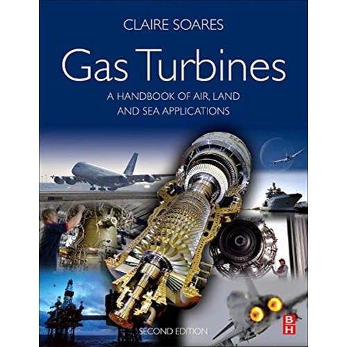 Gas Turbines 2Ed: A Handbook Of Air Land Sea ...