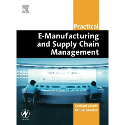 Practical E-Manufacturing And Supply Chain Ma...