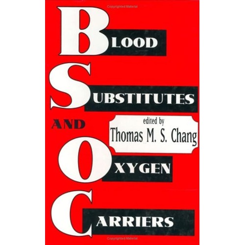 Blood Substitutes And Oxygen Carriers 