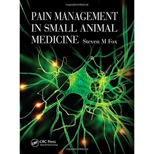 Pain Management In Small Animal Medicine (Hb ...