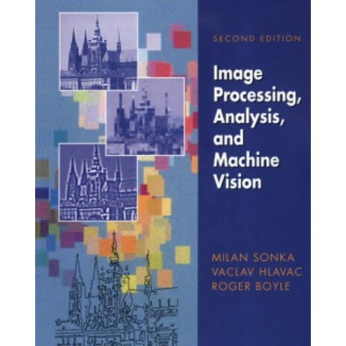 Image Processing, Analysis, And Machine Visio...