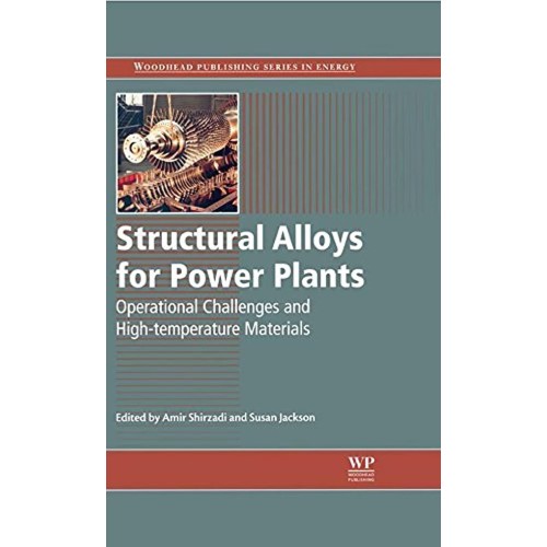 Structural Alloys For Power Plants: Operation...