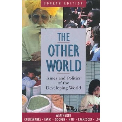 The Other World,4/E: Issues And Politics Of T...