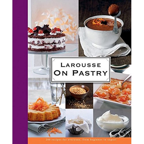 Larousse: On Pastry (Hb 2012) 