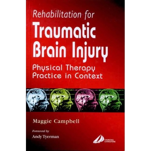 Rehabilitation For Traumatic Brain Injury: Ph...