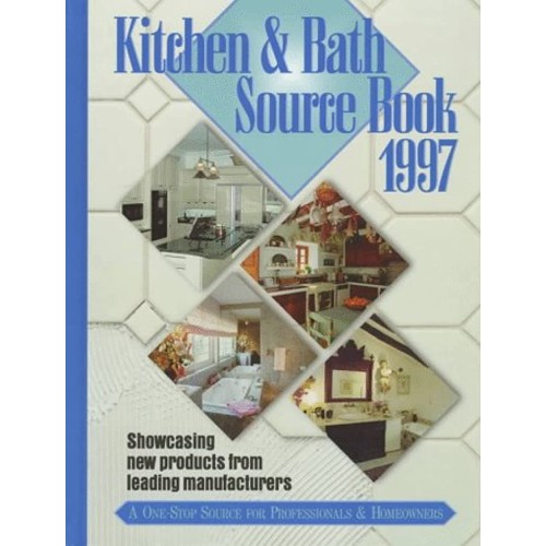 Kitchen & Bath Source Book 1997 