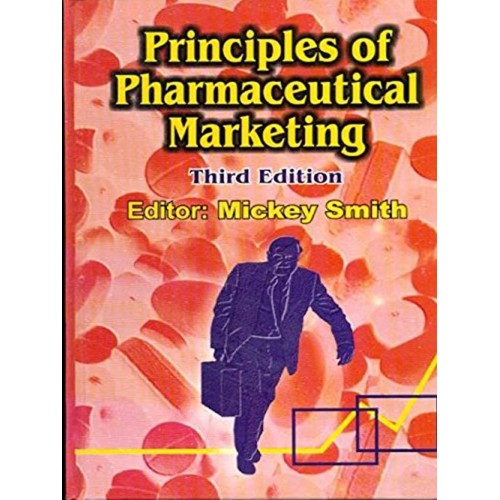 Principles Of Pharmaceutical Marketing, 3E 