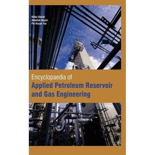 Encyclopaedia Of Applied Petroleum Reservoir ...