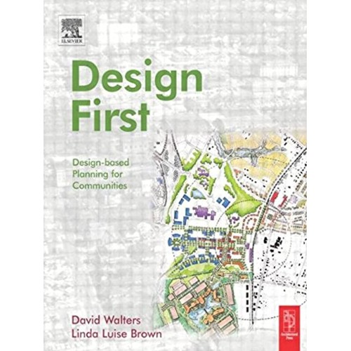 Design First: Design-Based Planning For Commu...