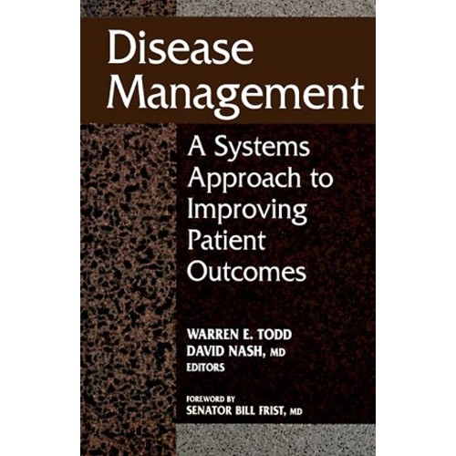 Disease Management : A Systems Approach To Im...