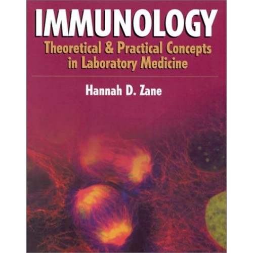 Immunology: Theoretical And Practical Concept...