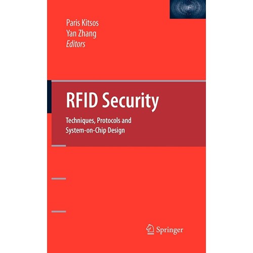 Rfid Security: Techniques, Protocols And Syst...