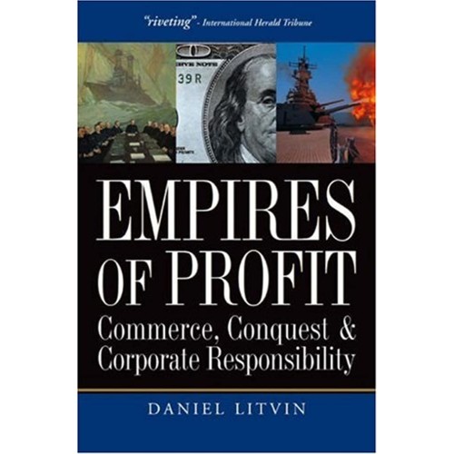 Empires Of Profit Commerce, Conquest& Coporat...