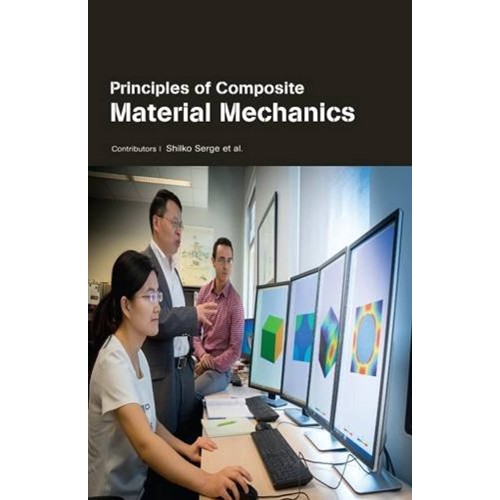 Principles Of Composite Material Mechanics (H...