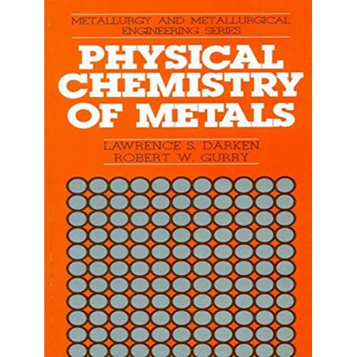 Physical Chemistry Of Metals (Pb 2002)