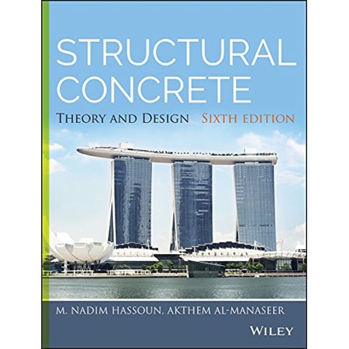 Structural Concrete Theory And Design 6Ed (Hb...