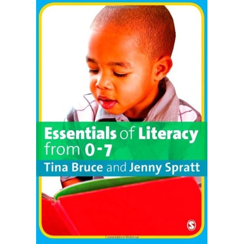 Essentials Of Literacy From 0 7 (Pb 2008)