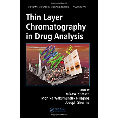 Thin Layer Chromatography In Drug Analysis  (...