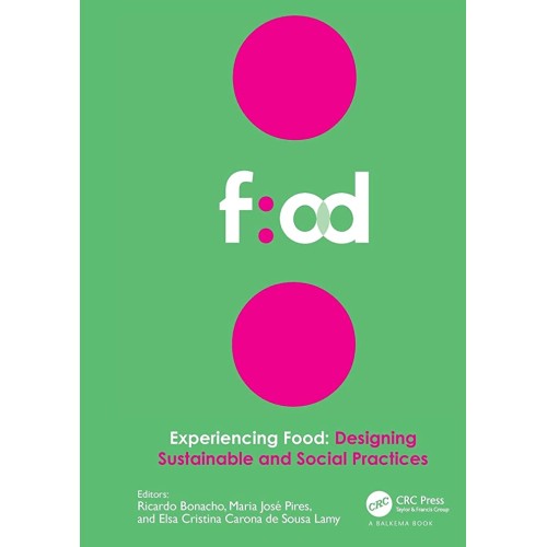 Experiencing Food Designing Sustainable And S...