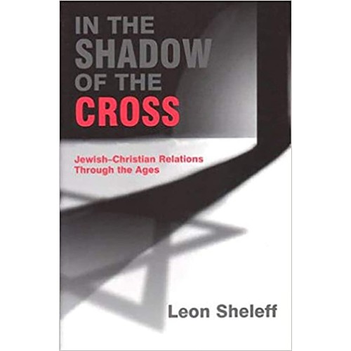 In The Shadow Of The Cross Jewish Christain R...