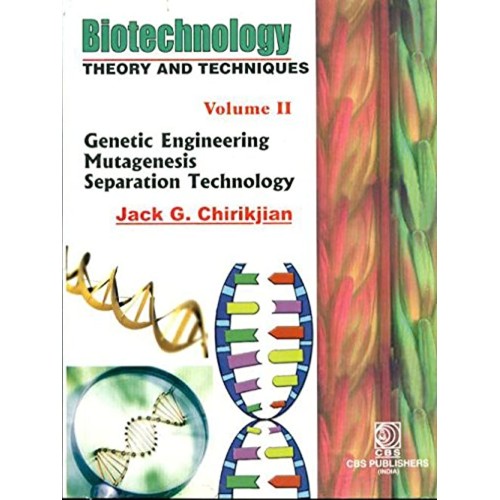 Biotechnology Theory And Techniques  Vol. 2 