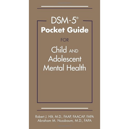 Dsm 5 Pocket Guide For Child And Adolescent M...