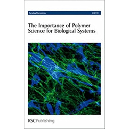 The Importance Of Polymer Science For Biologi...