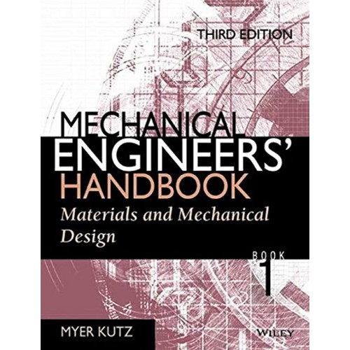 Mechanical Engineers Handbook Vol 1 Materials...