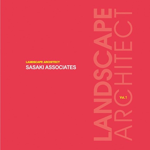 Landscape Architect Sasaki Associates Vol 1 (...