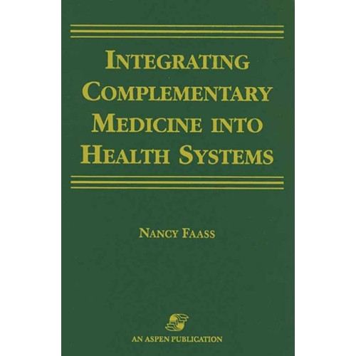 Integrating Complementary Medicine Into Healt...