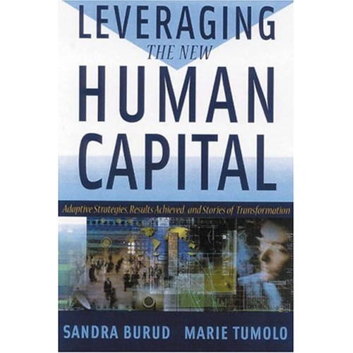 Leveraging The New Human Capital: Adaptive St...