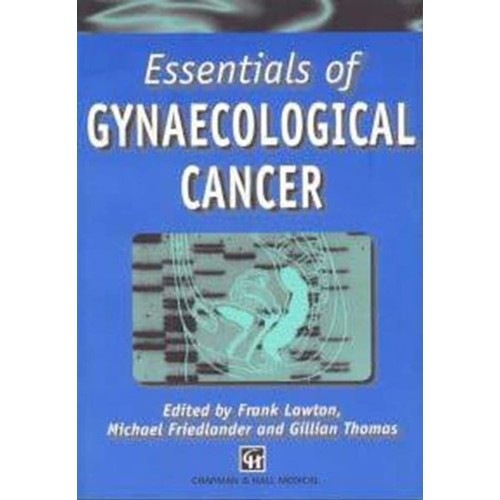 Essentials Of Gynaecological Cancer 