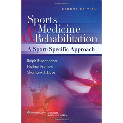 Sports Medicine & Rehabilitation 2Ed A Sport ...